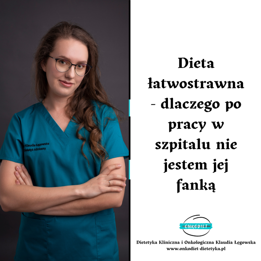 Post onkodiet o zagrożeniach diety lekkostrawnej